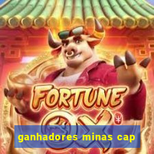 ganhadores minas cap